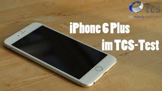 iPhone 6 Plus im TCS-Test