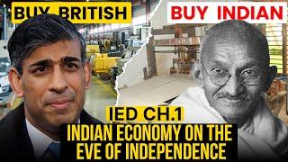 Indian Economy on the eve of Independence | One shot video | Explained in 10 mins