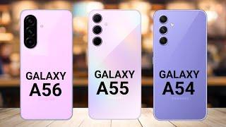 Samsung Galaxy A56 vs Samsung Galaxy A55 vs Samsung Galaxy A54