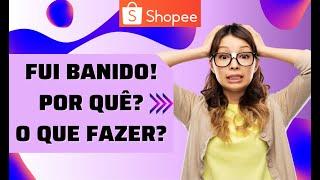 Shopee Baniu várias contas por quê? O que fazer?