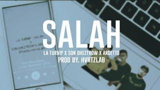 "Salah" - LA Turnip x Son Dheztrow x Ardetto  (Prod.by. Hvrtzlab)