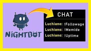 Cómo poner COMANDOS en TWITCH y YOUTUBE con Nightbot ►[FOLLOWAGE, MEMIDE, UPTIME Y MÁS] - Luchiano