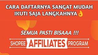 CARA DAFTAR SHOPEE AFFILIATE || PASTI DITERIMA || TERBARU & TERLENGKAP 2024