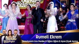 Rumeli Ekrem - ŞEMSİYEMİN UCU PEMBE & OGLAN OĞLAN & AYVA ÇİÇEK AÇMIŞ