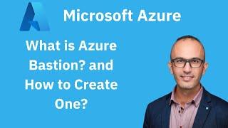 Understanding Azure Bastion | Azure Networking - 07