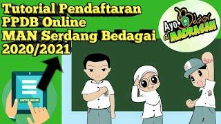 Video Tutorial Pendaftaran PPDB Online Madrasah //#PPDBOnline2020/2021 #Education #ManSerdangBedagai