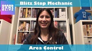 Blitz Stop Mechanic: Area Control