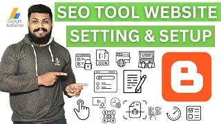 Blogger Tool website settings 2024 | A to Z tool For Blogger | Seo Setting for Blogger 2024 | Seo