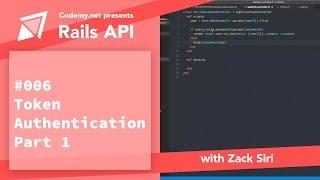 Rails API: Token Authentication Part 1 - [006]