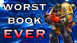 WORST 40K Book Ever Written | Warhammer 40k Lore