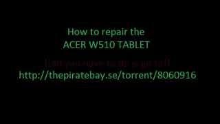 How to restore the Acer W510