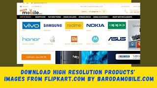 How to download Products Images in High Resolution form Flipkart com by BarodaMobile com
