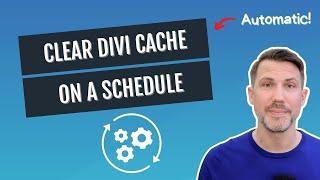 How To Schedule Divi To Clear Static CSS Cache (Automatically)