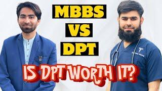 Meet Double Doctor MBBS Vs Dpt Is Dpt Worth it?  @AdmissionWaleUstad