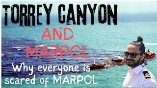 SS Torrey Canyon A Ship Which Made History | Story Of How MARPOL Came Into Existence