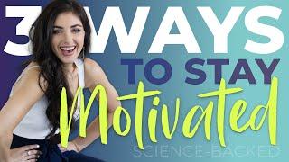 How to Stay Motivated - 3 Science Backed Hacks