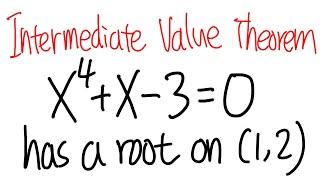 How to use the Intermediate Value Theorem to show there's a root on an interval. Calculus 1