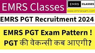 EMRS PGT Exam Pattern for Upcoming EMRS Notification 2.0 ️  EMRS Classes  EMRS Recruitment 2024