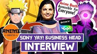 Sony Yay! Business Head Interviewed About Anime Booth & Will Expand Anime In Hindi Dubbed
