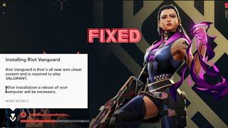 Fix Installing Riot Vanguard Riot's All New Anti Cheat System And  Is Requried To Play VALORANT