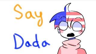 say dada meme|| countryhuman||meme|| animation|| Mary'sa sky||