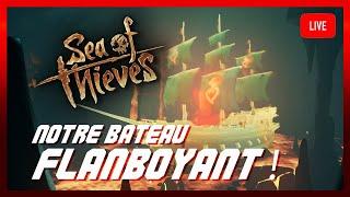   Sea of thieves - Notre beau bateau flamboyant ! - Le Boulet Liegeois