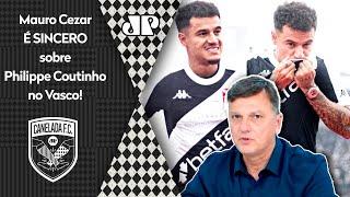 "A EXPECTATIVA É MUITO ALTA! O que EU TEMO é que o Coutinho no Vasco seja..." Mauro Cezar É SINCERO!