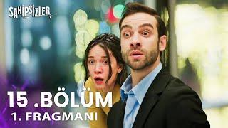 Sahipsizler 15. Bölüm 1. Fragmanı | Lütfen Ölme Özür Dilerim!