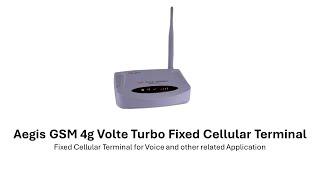 Aegis 4G Volte Turbo FCT Device - Fixed Cellular Terminal