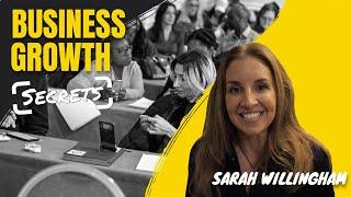 Sarah Willingham's Testimonial for Business Growth Secrets