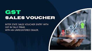 HOW TO PASS INTER STATE SALES VOUCHER ENTRY WITH GST |