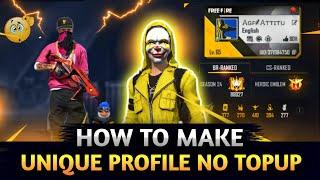 HOW TO MAKE UNIQUE PROFILE ️WITHOUT TOPUP IN FREE FIRE 