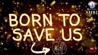 Born To Save Us - A Song of Jesus' Birth