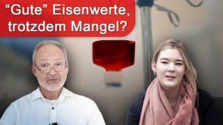 Eisenmangel trotz "guter" Eisenwerte? Patientenerfahrung - kommentiert von Dr. med Dirk Wiechert