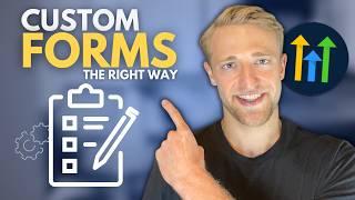 How To Build Custom Forms In GoHighLevel - Full Tutorial