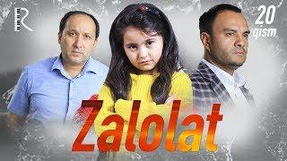 Zalolat (o'zbek serial) | Залолат (узбек сериал) 20-qism #UydaQoling