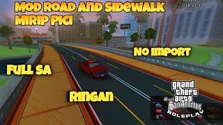 MOD ROAD AND SIDEWALK YANG MIRIP PLAYER PC || MOD GTA SAMP ANDROID