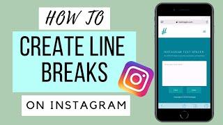 How to create line breaks in your Instagram captions?