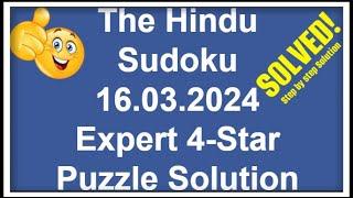 Cracking The Hindu's 4-Star Sudoku: Using Simple Logic and Pair Numbers | March 16, 2024 | 