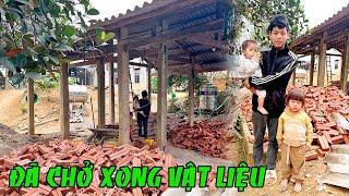 ĐÃ CHỞ XONG VẬT LIỆU XÂY NHÀ CHO 3 CHÚ CHÁU MỒ CÔI ; KÊNH VƯƠNG TUYẾN TÂY BẮC  MỚI