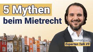 5 Mythen zum Mietrecht: Mietanwalt klärt die größten Irrtümer bei der Vermietung auf