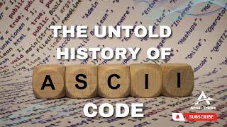 The Untold History of ASCII Code - amaL Tricks