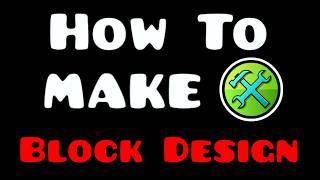 How To Make GOOD Block Design | Step For Step, Everything Explained