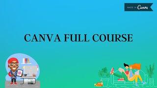 Canva Full Course For Beginners | Canva Tutorial | wikendy seo