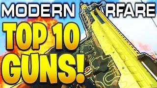 TOP 10 BEST GUNS IN MODERN WARFARE AFTER PATCH! COD MODERN WARFARE BEST WEAPONS IN COD MW1.08