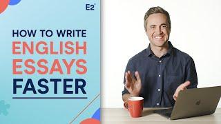 English Essay: How To Write Essays FASTER