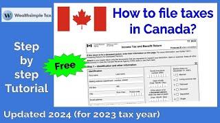 [Free] How to file taxes in Canada in 2024 (tax year 2023)? Wealthsimple Tax step-by-step tutorial!