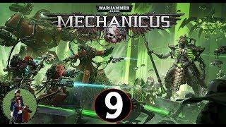 The Explorator Unleashed | Warhammer 40,000: Mechanicus Campaign Gameplay #9