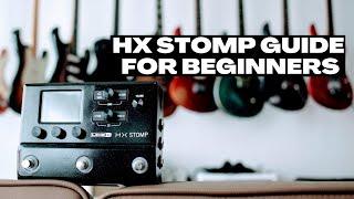 Line 6 HX Stomp Guide | EVERYTHING You Need To Know (2024)