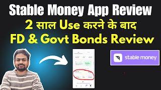 Stable Money App Review | is Stable Money App Safe | Stable Money Bonds Review | Stable Money FD